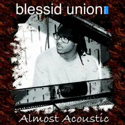 Almost Acoustic, Vol. 1 - Blessid Union Of Souls