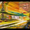 Braty Bluzu - Intro