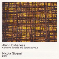 Hovhaness: Complete Sonatas and Sonatinas Vol.1 - Nicola Giosmin