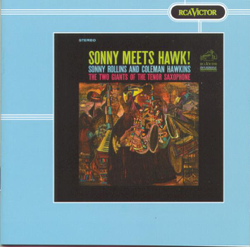 Sonny Meets Hawk! (Remastered) - Sonny Rollins &amp; Coleman Hawkins Cover Art
