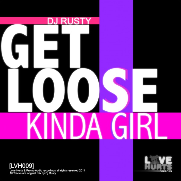 Cover of Get Loose / Kinda Girl - Single