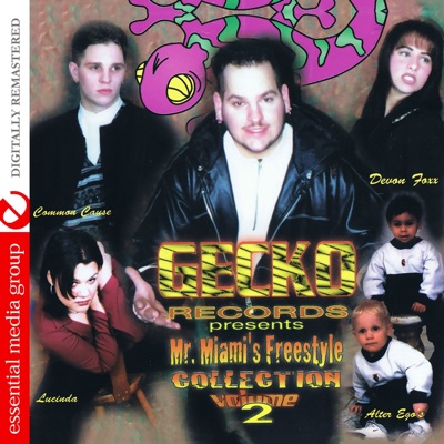 Gecko Records Presents Mr. Miami's Freestyle Collection Vol. 2 (Remastered)