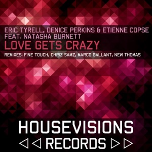 Love Gets Crazy (feat. Natasha Burnett) - EP