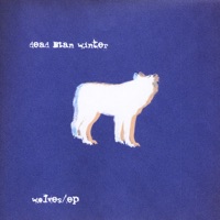 Wolves - EP - Dead Man Winter
