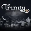Trinity (NL) - Pueblos Todos (live)