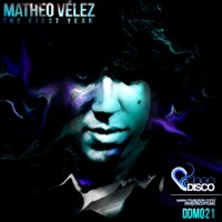 The First Year - EP - Single - Matheo Velez