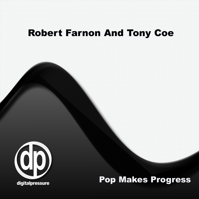 Обложка альбома «Pop Makes Progress» — Robert Farnon & Tony Coe