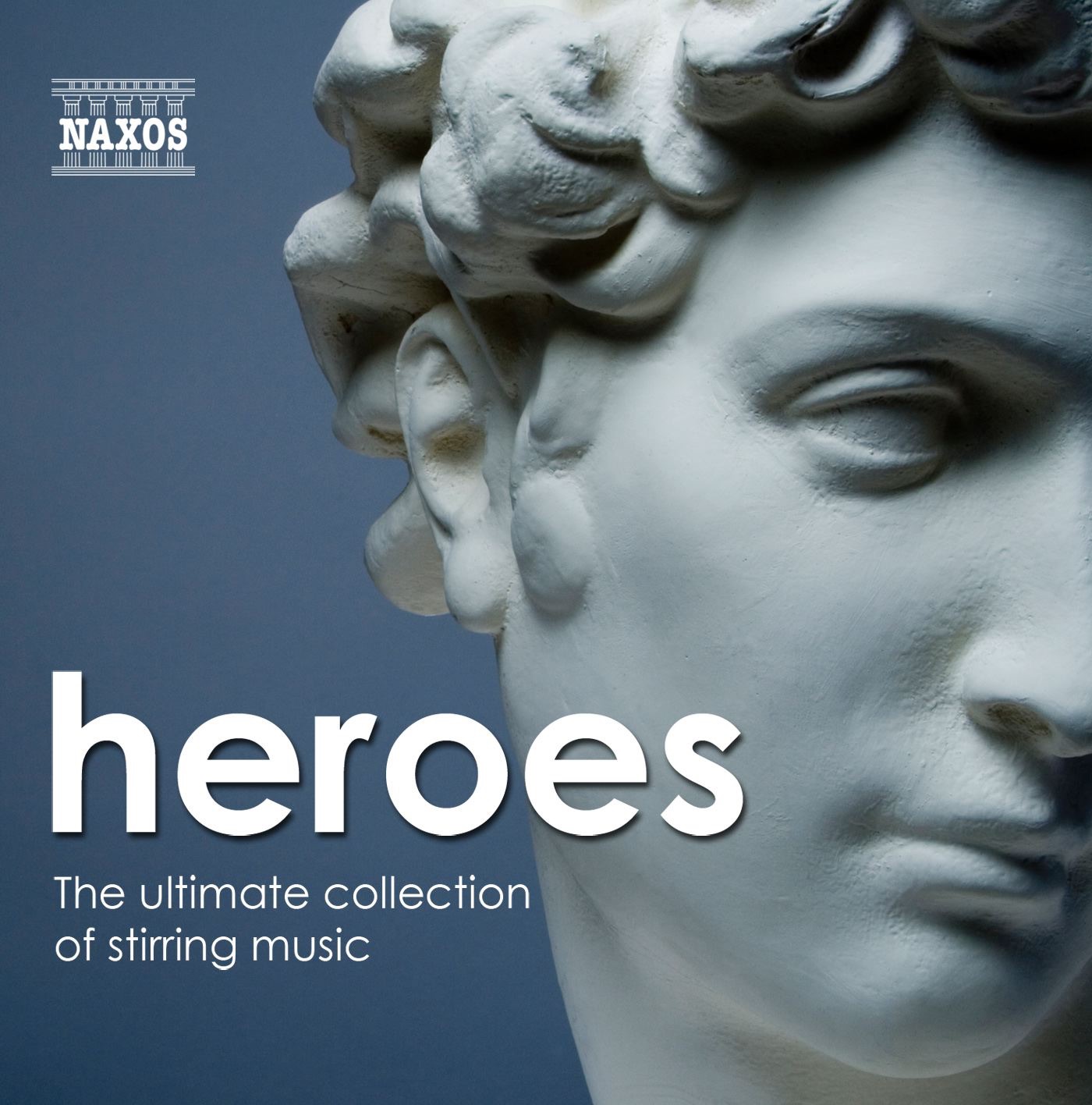 Heroes: The Ultimate Collection of Stirring Music