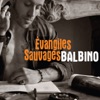 Bukowski Bukowski Evangiles sauvages