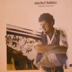 Simple Histoire - Michel Bühler