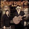 Dixie Ridge - My Heart Belongs to You