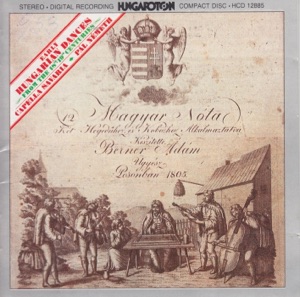Magyar: Early Hungarian Dances from the 18th-19th centuries