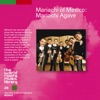 Mariachi Agave - 時計をとめて