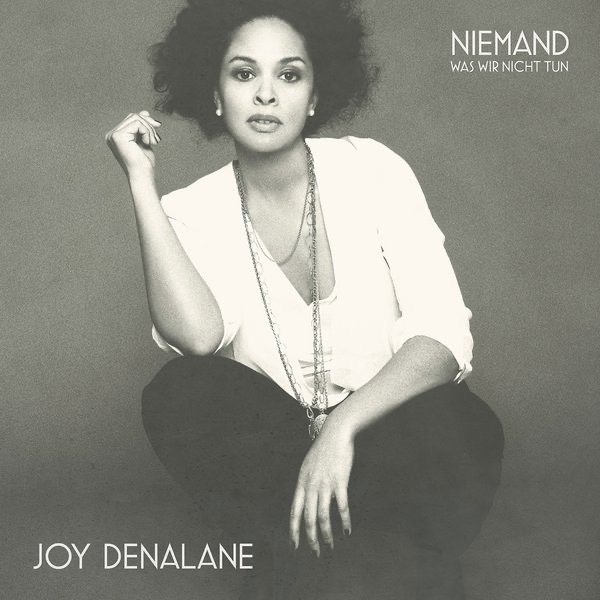 Обложка альбома «Niemand (Was wir nicht tun) - Single» — Joy Denalane