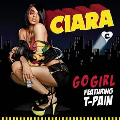 Go Girl (feat. T-Pain) [Afroganic Remix] - Single - Ciara