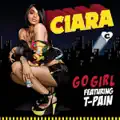 GO GIRL (FEAT. T