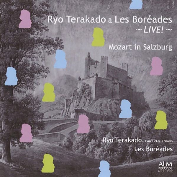 Ryo Terakado & Les Boréades ~LIVE!~ Mozart in Salzburg
