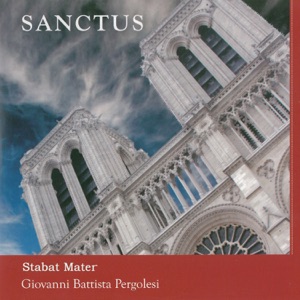 Pergolesi: Sanctus - Stabat Mater