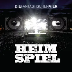 Heimspiel (Live) - Die Fantastischen Vier