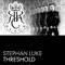 Threshold (Club Mix) - Stephan Luke lyrics