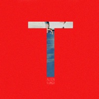 Alien Summer (Remixes) [feat. Annie] - The Toxic Avenger