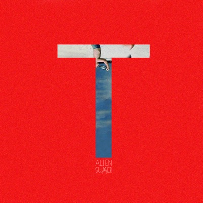 Alien Summer (Remixes) [feat. Annie]