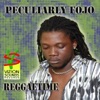 Peculiarly Fojo Reggaetime