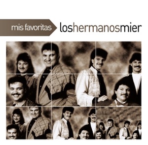 Mis Favoritas: Los Hermanos Mier