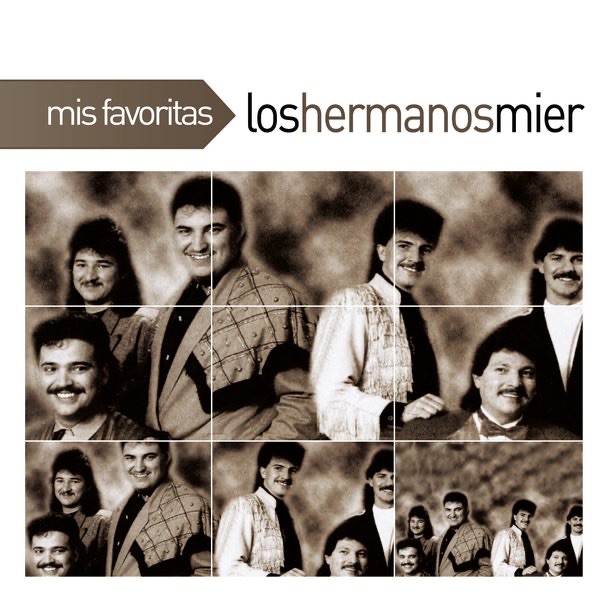 Mis Favoritas: Los Hermanos Mier