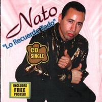 Lo Recuerdo Todo - Nato