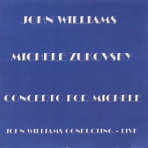 Concerto for Michele - Williams: Clarinet Concerto - Corigliano: Clarinet Concerto - Bartok: Contrasts for Clarinet, Violin, and Piano
