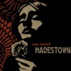 Anaïs Mitchell - Way Down Hadestown