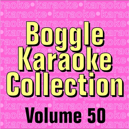 Boggle Karaoke Collection - Volume 50