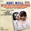 Weill, K.: Zar Lasst Sich Photographieren (Der) [Opera]