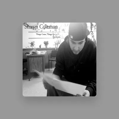 Listen to Shawn Coleman, watch music videos, read bio, see tour dates & more!