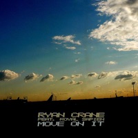 Move On It - EP - Ryan Crane featuring Royal Sapien