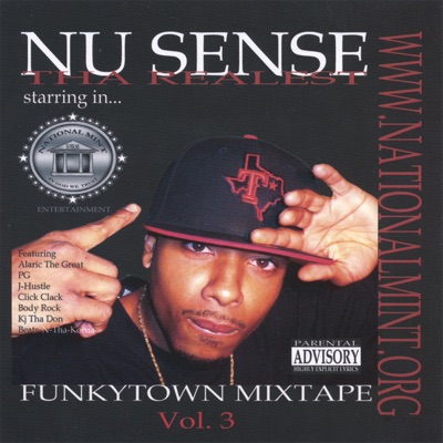 Funkytown Mixtape, Vol. 3 National Mint Entertainment Presents Nu Sense(National Mint Entertainment Presents Nu Sense)