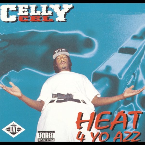 Heat 4 Yo Azz - Album by Celly Cel - Apple Music