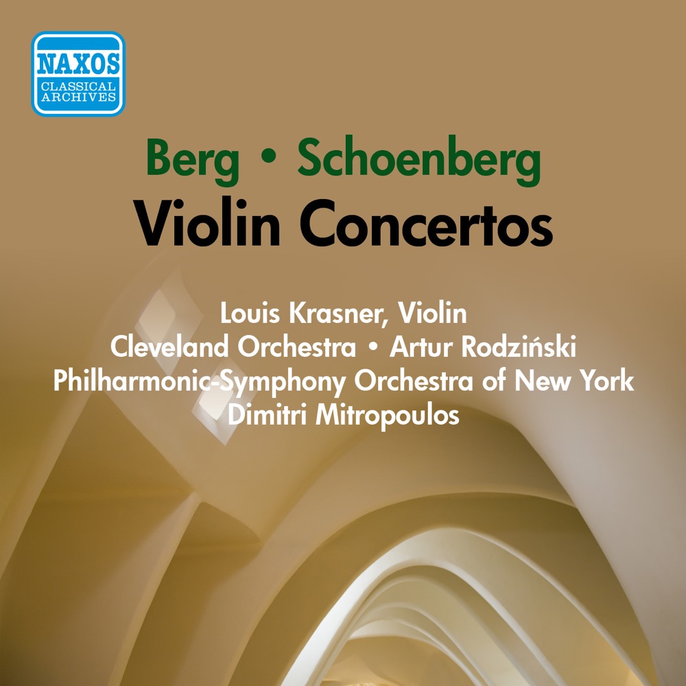 Обложка альбома «Berg - Schoenberg: Violin Concertos (Krasner) (1954)» — The Cleveland Orchestra, Artur Rodzinski, Louis Krasner, Dimitri Mitropoulos & New York Philharmonic