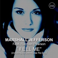 Feel Me (feat. Rachael Pearson) - EP - Marshall Jefferson