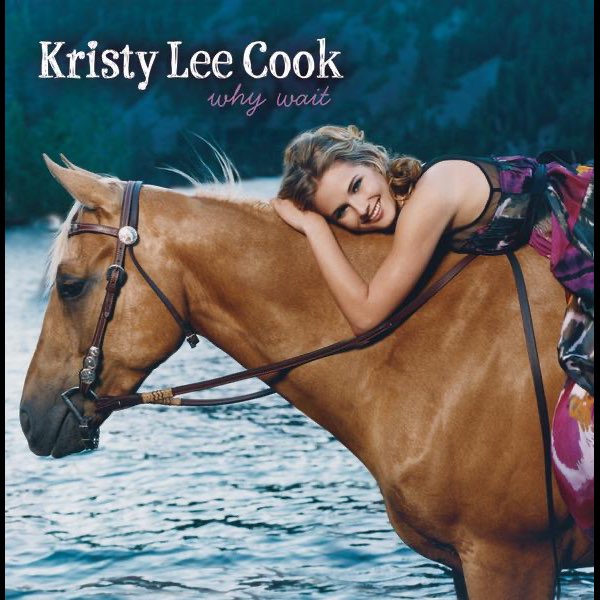 слушать, Why Wait, Kristy Lee Cook, музыка, синглы, песни, Кантри, стриминг...