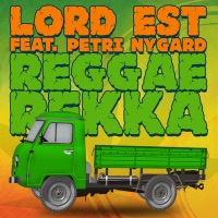 Reggaerekka (Radio Edit) [feat. Petri Nygård] - Single - Lord Est