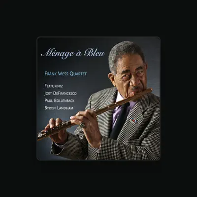 Listen to Frank Wess Quartet, watch music videos, read bio, see tour dates & more!