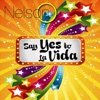 Say Yes to La Vida - Single