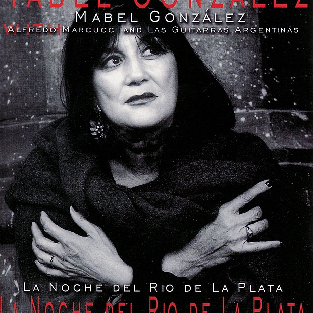 Gonzalez, Mabel – La Noche Del Rio De