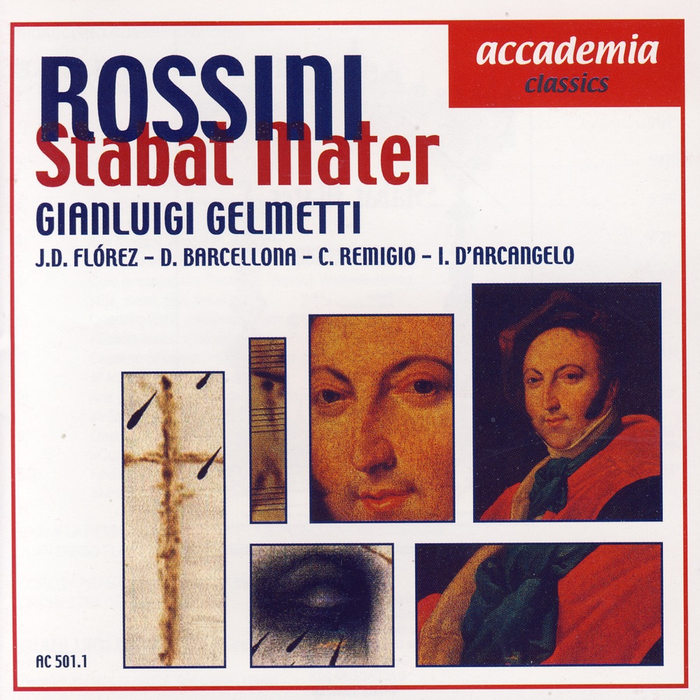 Обложка альбома «Rossini - Stabat Mater» — Daniera Barcellona, Juandiego Florez, Carmela Remigio, Ildebrando d'Arcangelo, Orchestra della Toscana & Gianluigi Gelmetti