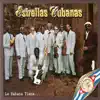 Estrellas Cubanas - La Habana Tiene