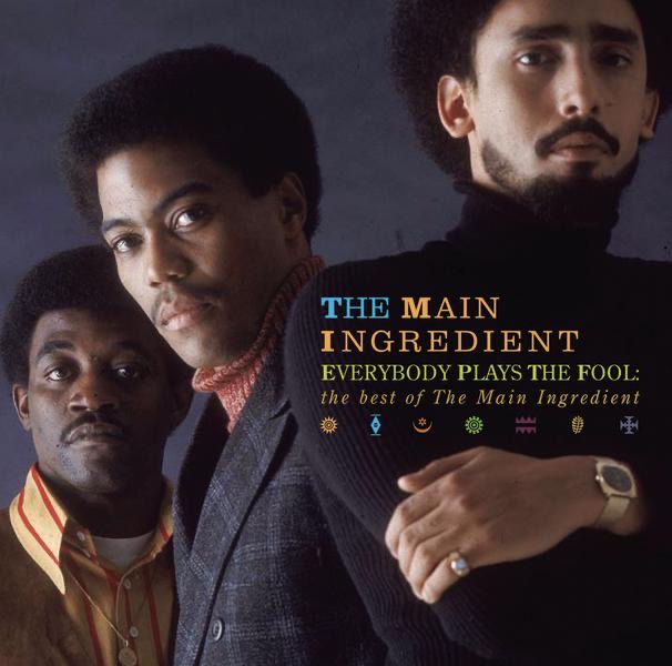 Обложка альбома «Everybody Plays the Fool: The Best of the Main Ingredient» — The Main Ingredient