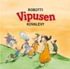 Robotti Vipusen Kovalevy - Various Artists