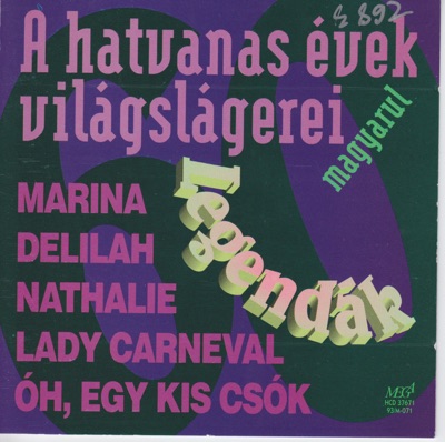 A hatvanas évek világslágerei magyarul - Legendák